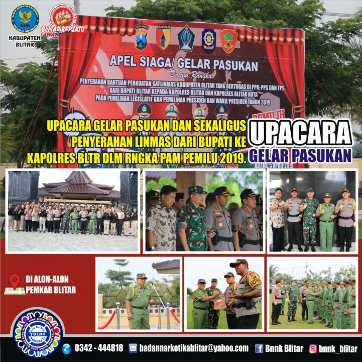 UPACARA GELAR PASUKAN PERSIAPAN PEMILU 2019